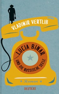 Lucia Binar und die russische Seele